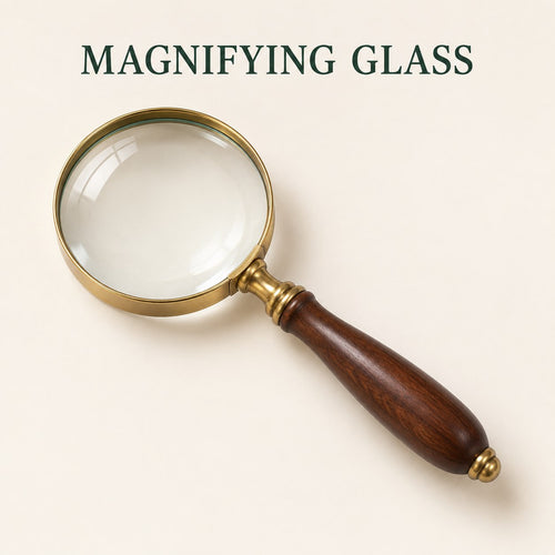 MAGNIFYING GLASS